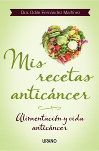 Mis recetas anticáncer y macrobiotica